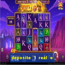 deposite 1 real e ganhe 10